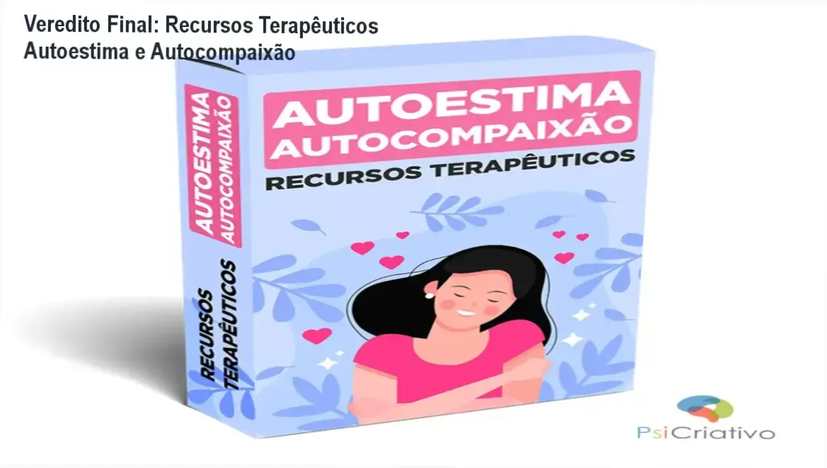Kit de recursos terapêuticos editáveis para trabalhar autoestima e autocompaixão em consultório