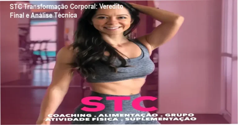 STC Transformação Corporal: Veredito Final e Análise Técnica 7 Análise detalhada do método STC Transformação Corporal