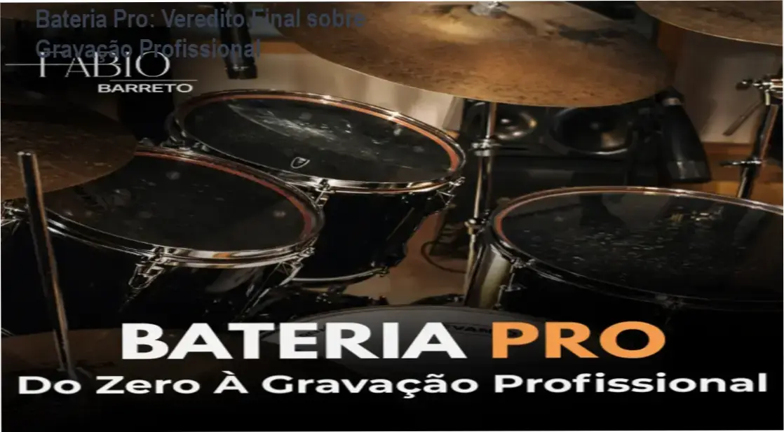 Bateria Pro de Fabio Barreto bastidores e funcionamento do curso