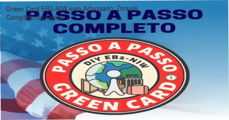 Green Card EB2-NIW sem Advogado: Dossiê Completo do Curso 4 Representação do processo de aplicação autônoma para o Green Card EB2-NIW