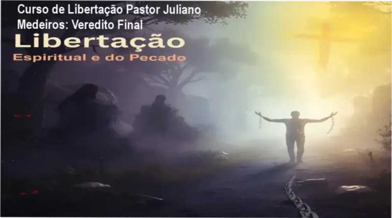 Curso de Libertação Pastor Juliano Medeiros: Veredito Final 2 Interface do Curso de Libertação Completo do Pastor Juliano Medeiros para líderes cristãos