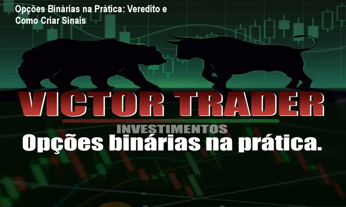 Tela de análise gráfica de opções binárias com indicadores de Price Action do curso Opções Binárias na Prática