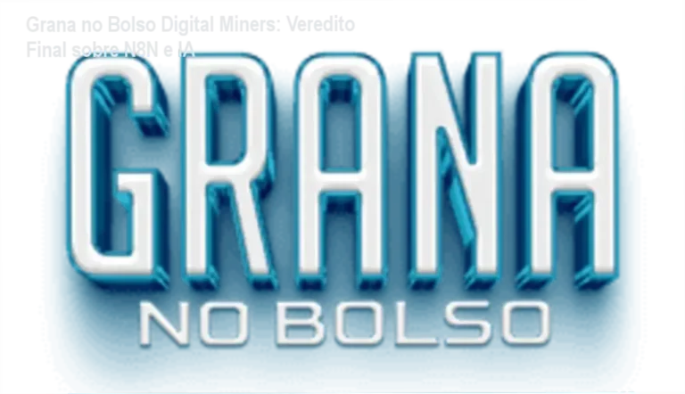 Grana no Bolso Digital Miners: Veredito Final sobre N8N e IA 9 Interface de automações N8N e IA do curso Grana no Bolso Digital Miners