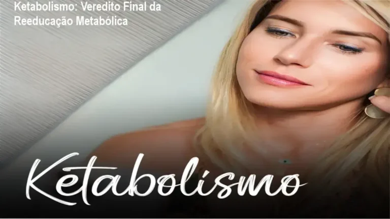 Ketabolismo: Veredito Final da Reeducação Metabólica 5 Ketabolismo de Lua Ferrari: visão interna do programa de reeducação metabólica