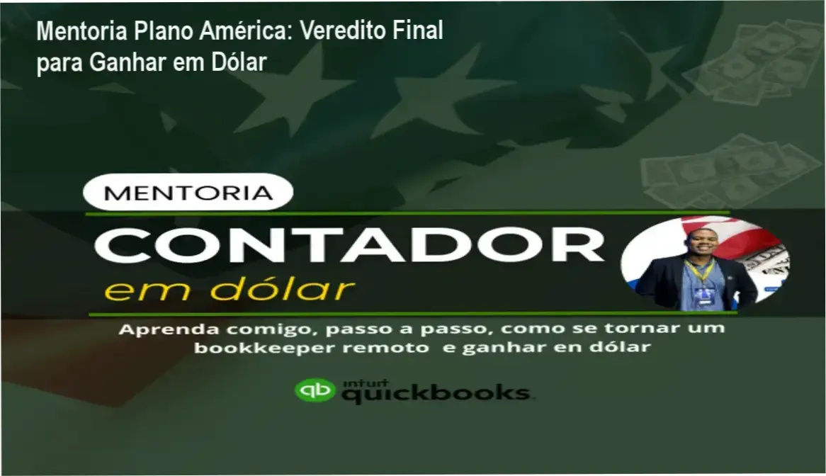 Mentoria Plano América: Veredito Final para Ganhar em Dólar 1 Interface do QuickBooks e elementos de contabilidade internacional representando a Mentoria Plano América