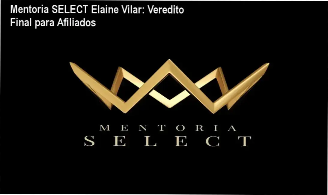 Infográfico detalhando a metodologia de lançamentos da Mentoria SELECT de Elaine Vilar para afiliados