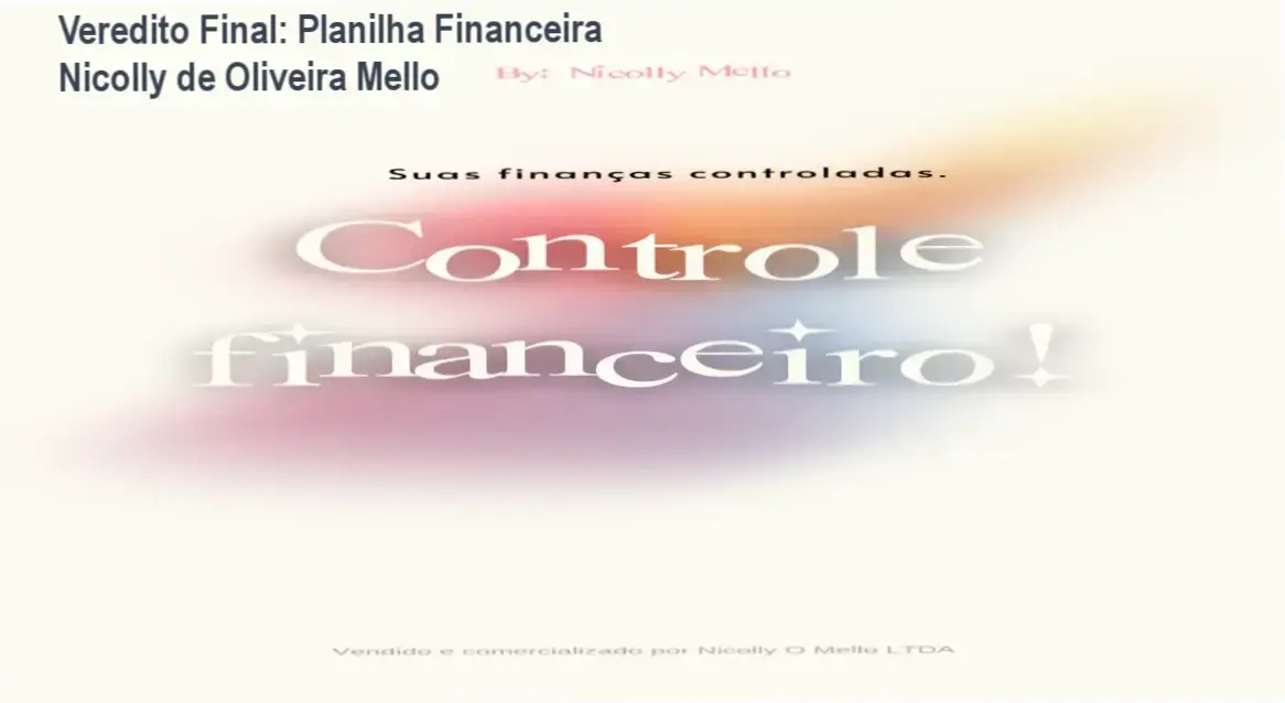 Dashboard da Planilha Financeira de Nicolly de Oliveira Mello para controle de gastos e receitas