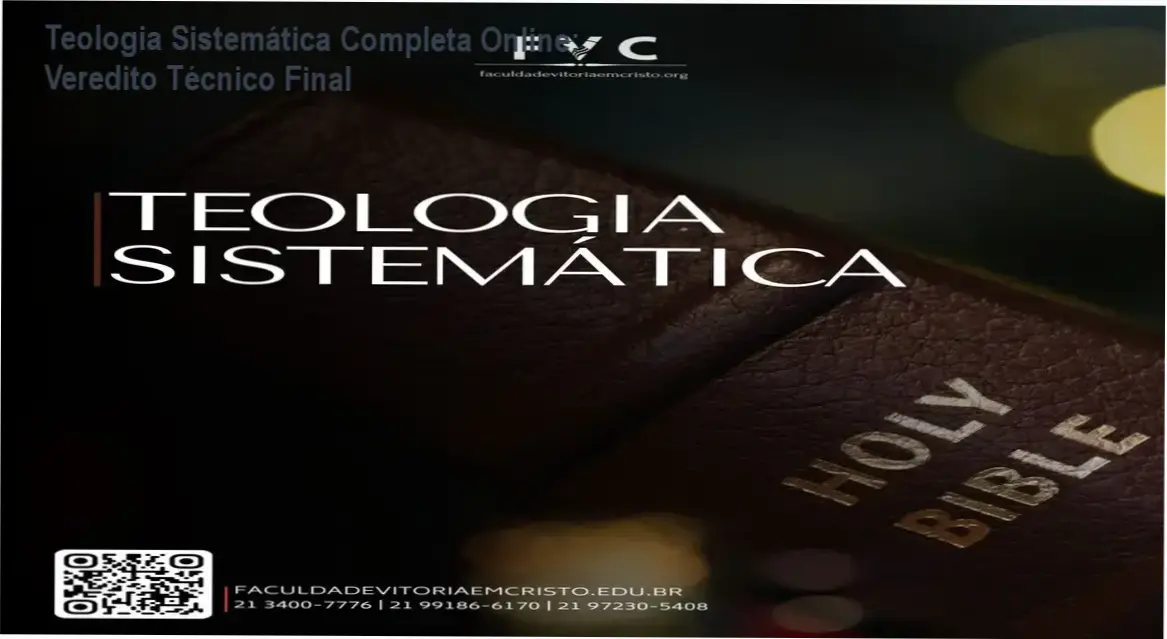 Teologia Sistemática Completa Online: Veredito Técnico Final 1 Interface do curso de Teologia Sistemática Completa Online da Faculdade Vitória em Cristo